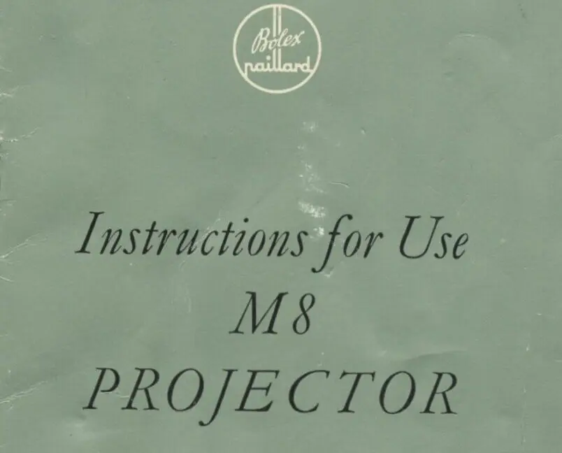 A front cover of the Bolex Paillard M8 projector manual